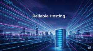 reliable hosting